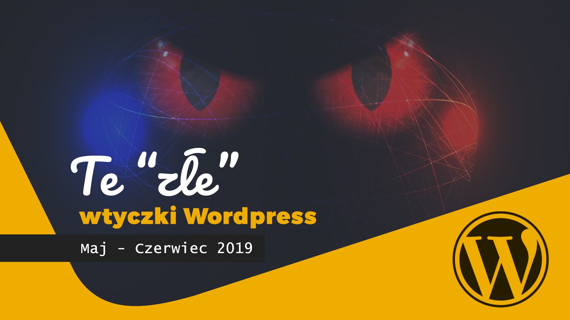 Obrazek dla Te „złe” wtyczki WordPress (czerwiec 2019)