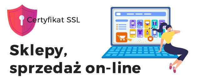 Sklepy ecommerce sprzedaż SSL certyfikat