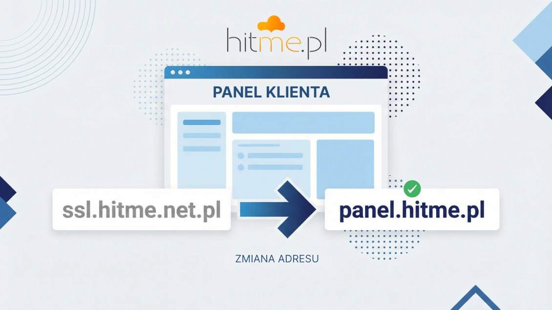 Obrazek dla Zmiana adresu Panelu Klienta HitMe