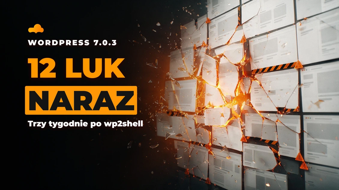 Obrazek dla WordPress 7.0.3: dwanaście luk w jednym wydaniu, trzy tygodnie po wp2shell